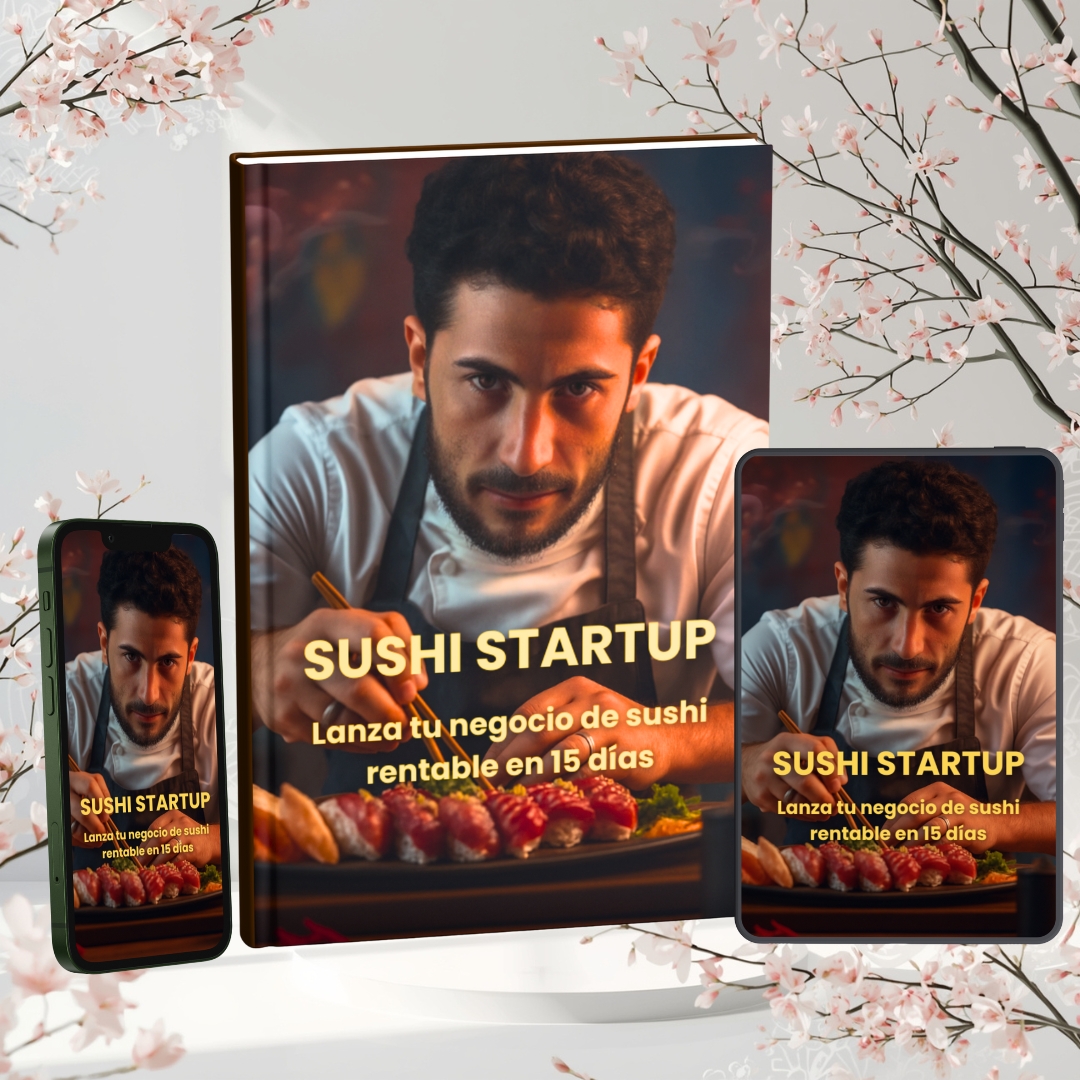 Sushi Startup - 100 Recetas Para Crear Sushi Que Sorprende
